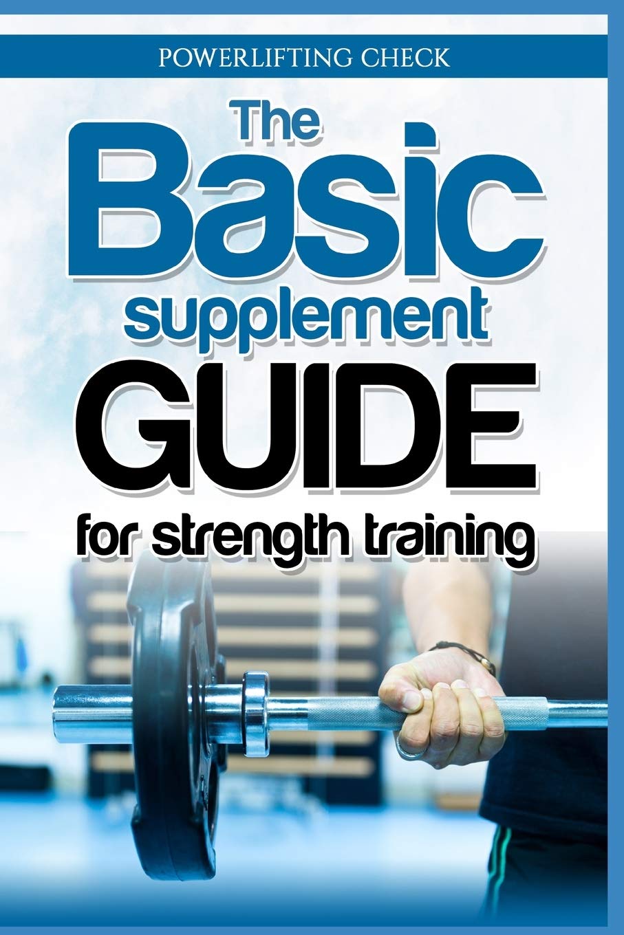 Strength Training Supplement Guide by XYZ