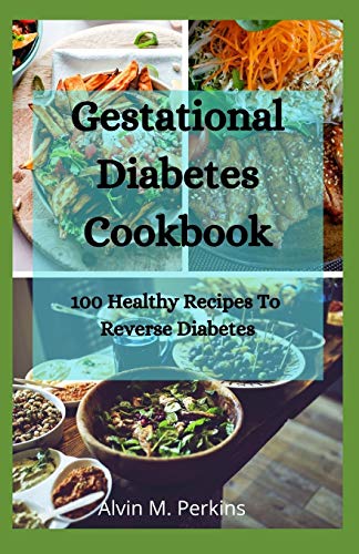 The Gestational Diabetes Cookbook