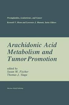 Arachidonic Acid Metabolism and Tumor P...