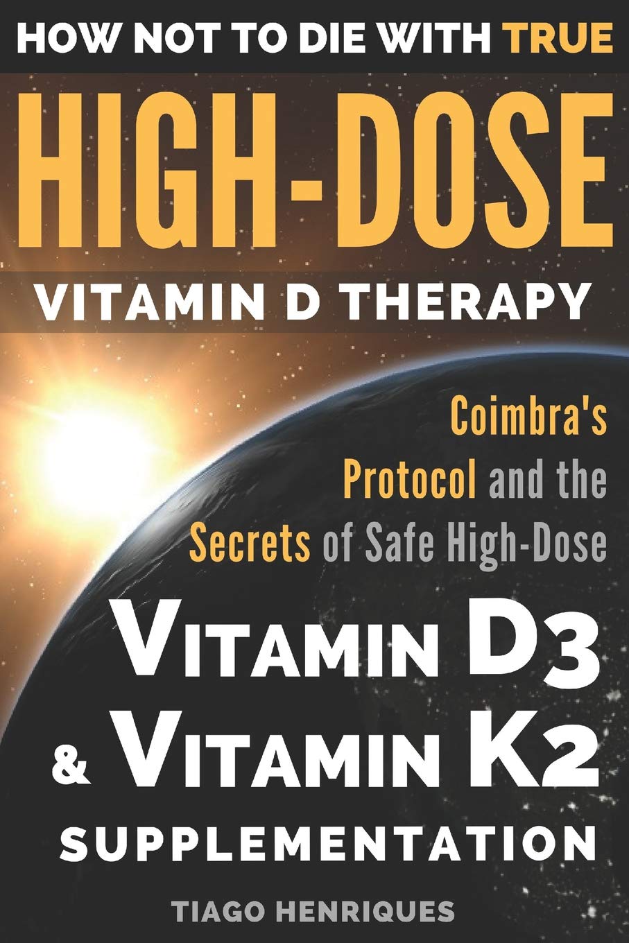 Coimbra’s Protocol for High-Dose Vitamin D3