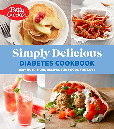 Betty Crocker Simply Delicious Diabetes Cookbook: 16...