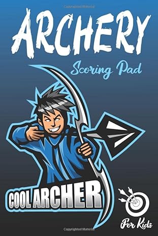 Kids' Archery Scoring Pad: Professional Scorebook fo...