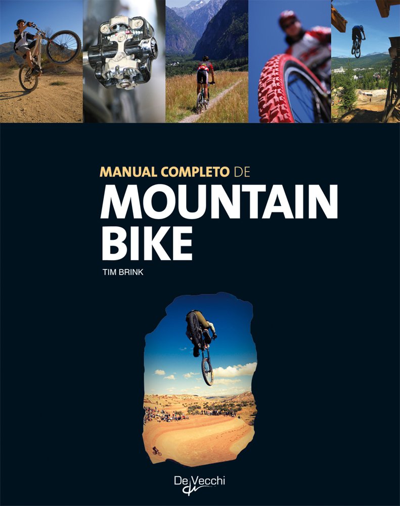 Mountain Bike Manual: Saber Vivir