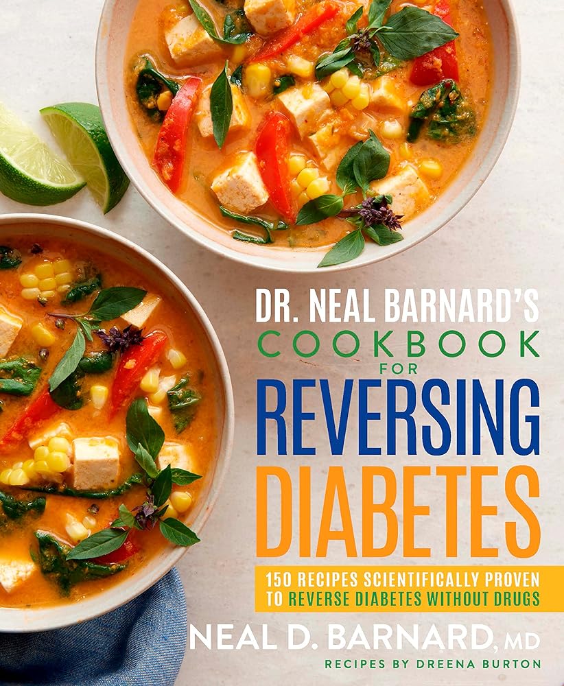 Barnard's Diabetes Reversing Cookbook