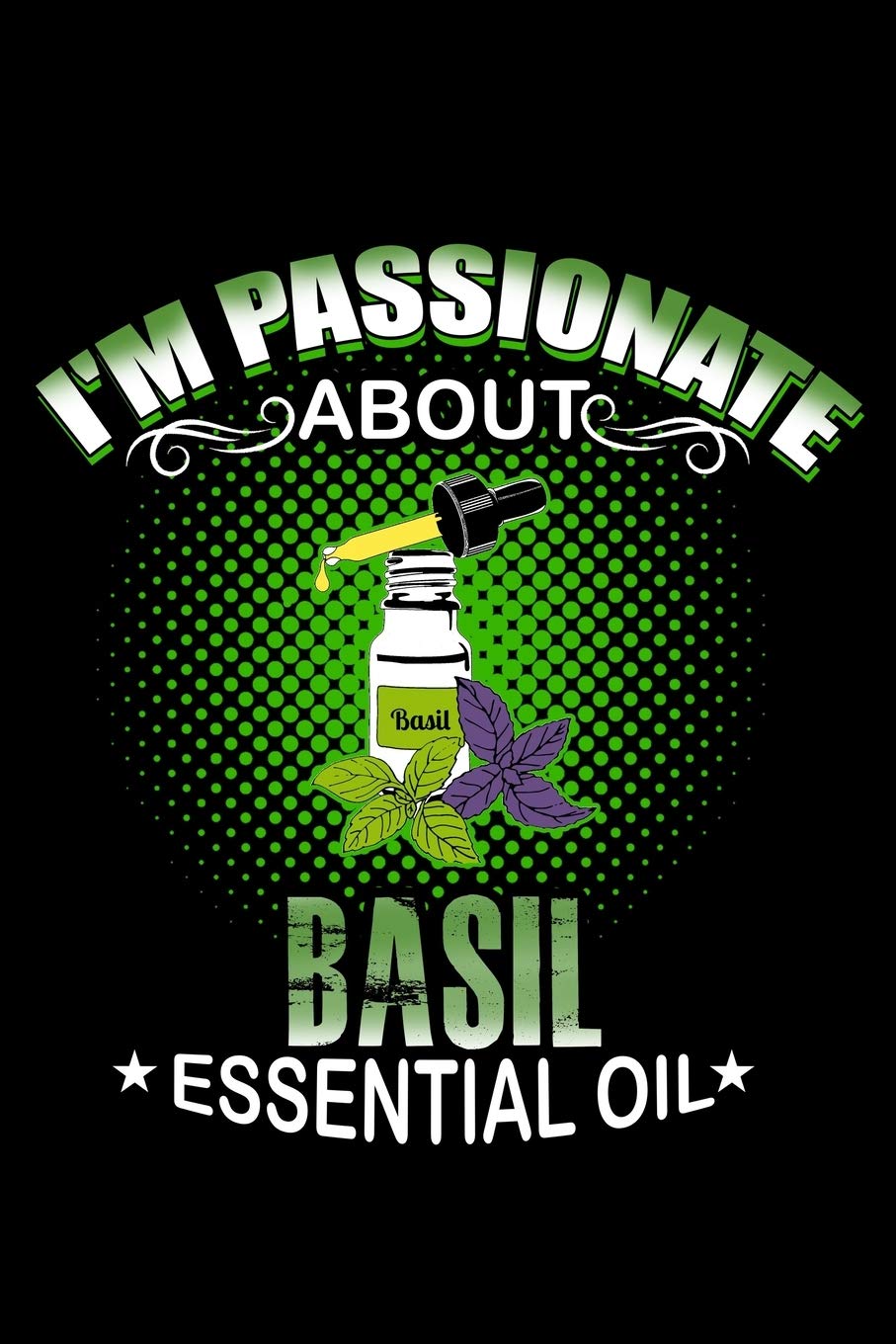 Basil Essential Oil Notebook and Journa...