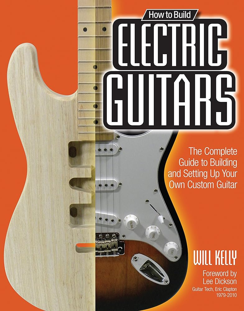 Electric Guitar Building Guide