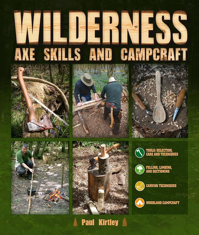 Wilderness Axe Skills & Campcraft