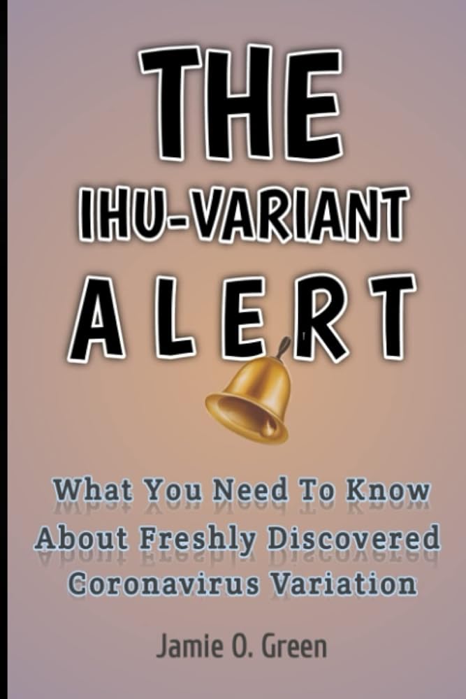 IHU-Variant Alert: Fresh Coronavirus Variation Expla...