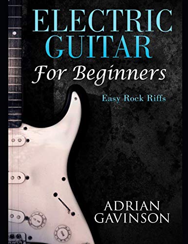 Beginner Electric Guitar: Easy Rock Riffs