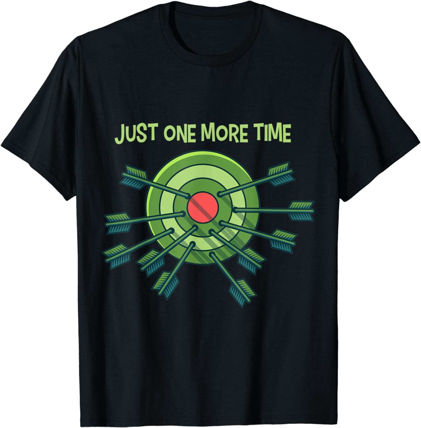 Just One More Time Archery Target Arrow T-Shirt