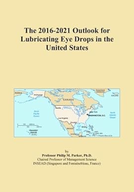 Lubricating Eye Drops in the US: 2016-2...