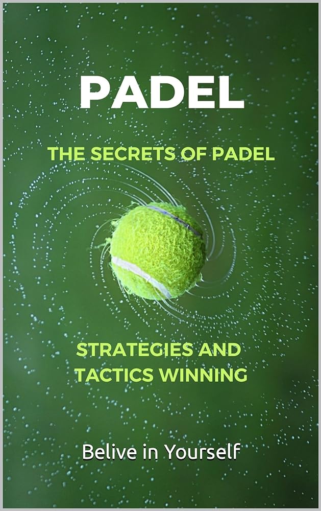 Padel Strategies for Winning