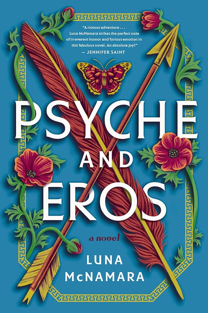 Psyche and Eros: A Novel