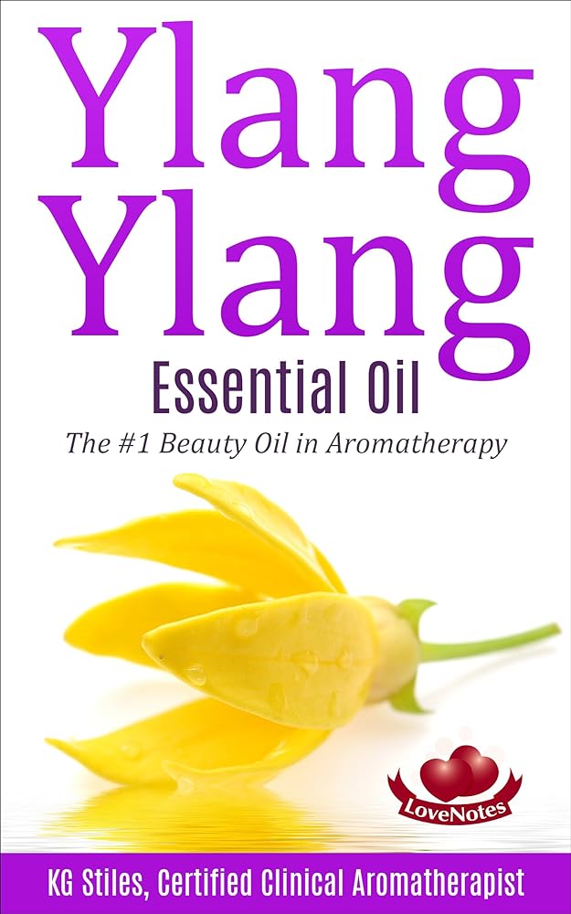 YLANG YLANG ESSENTIAL OIL: #1 Beauty Oi...