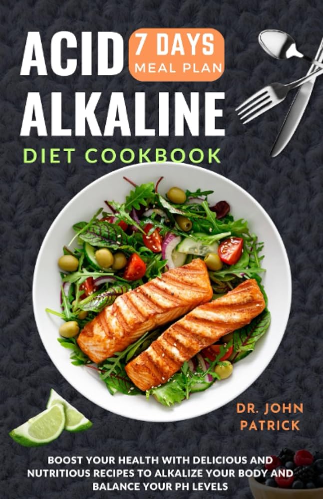 Acid Alkaline Diet Cookbook: Health Boost Recipes