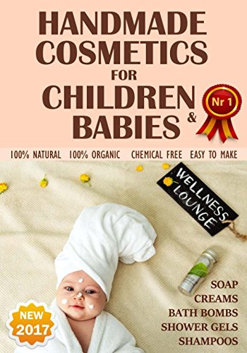 2017 Handmade Natural Cosmetics for Children and Babies