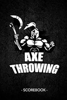 Axe Throwing Scorebook: Log Book for WA...