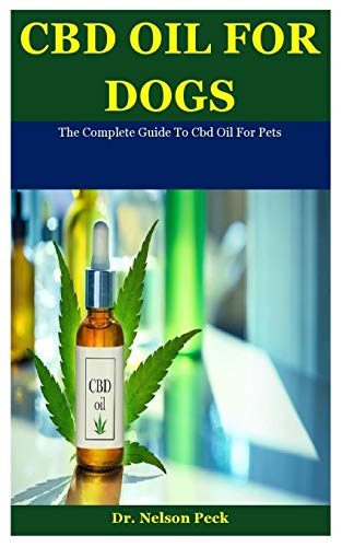 CBD Oil for Dogs: The Ultimate Pet Guide