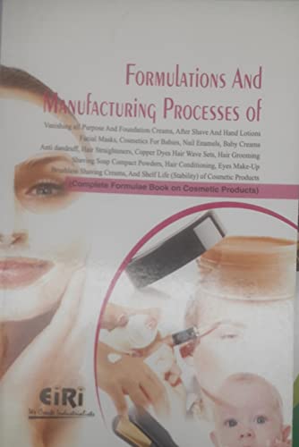 Cosmetic Formulations and Manufacturing...