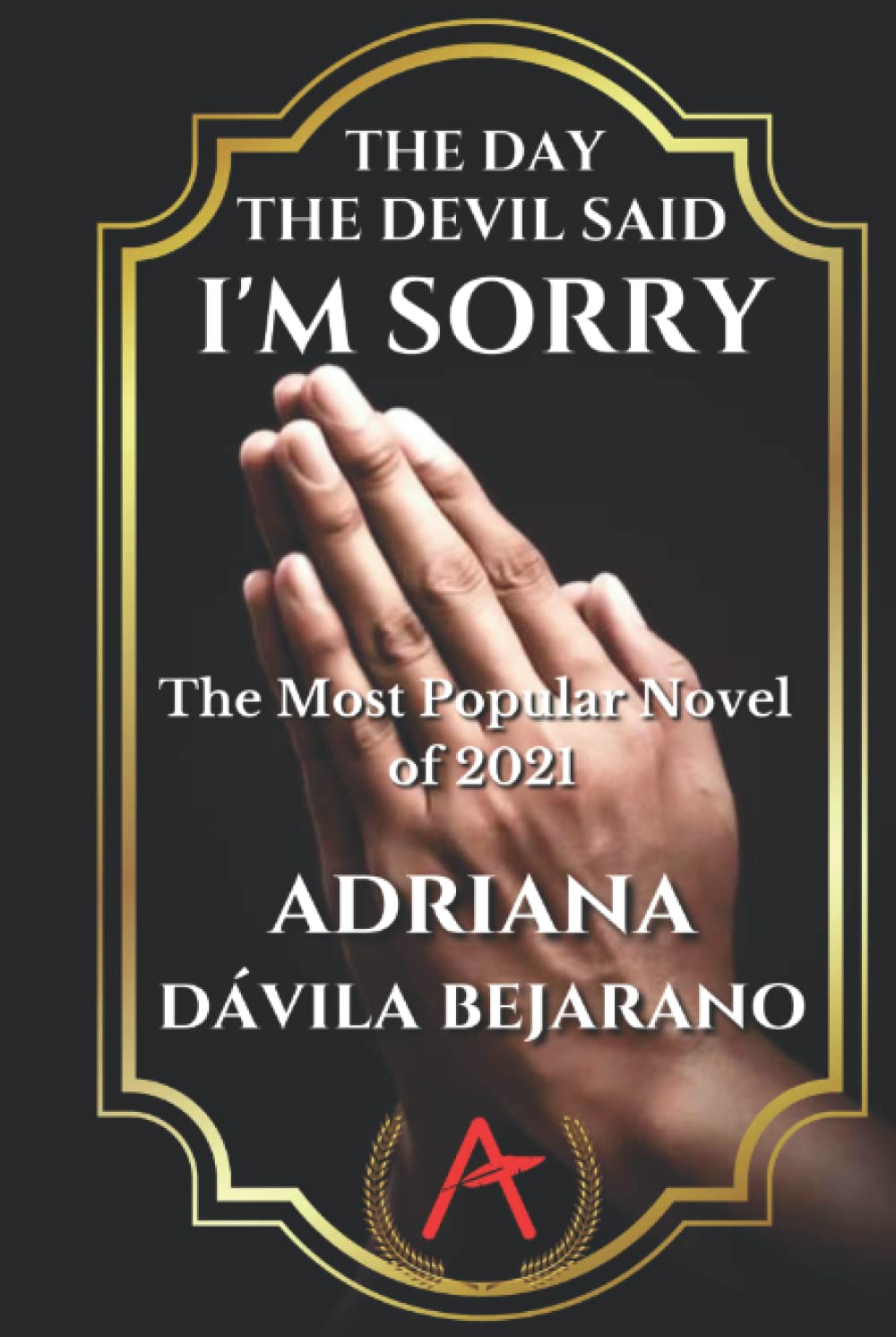 Devil's Apology: Bestselling Novel 2021