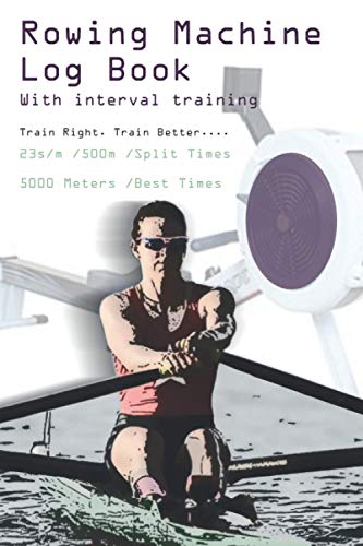 Rowing Machine Journal: Track and Impro...