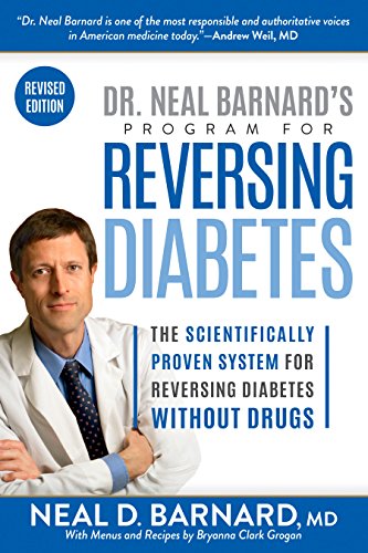 Dr. Neal Barnard's Cookbook for Reversing Diabetes